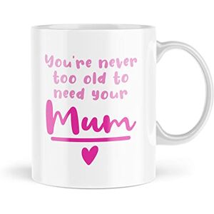 Tongue in Peach Mother's Day Mugs You're Never Too Old to Need Your Mum Mug for Her Mum's Birthday Mummy Girly Mama Mug Mother Thoughtful MBH1856 Tongue in Peach Mother's Day Mugs You're Never Too Old to Need Your Mum Mug for Her Mum's Birthday Mummy Girly Mama Mug Mother Thoughtful MBH1856