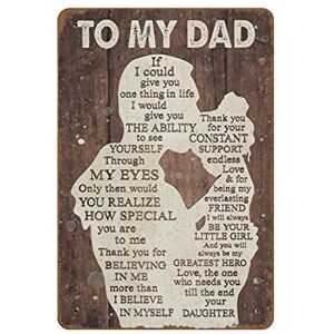 NOMELY To My Dad If I Could Give You One Thing in Life Gift for Dad from Daughter Birthday, Print Wall Art Novelty Father's Day Tin Metal Sign Plaque Bar Pub Vintage Retro Wall Decor 8x12in NOMELY To My Dad If I Could Give You One Thing in Life Gift for Dad from Daughter Birthday, Print Wall Art Novelty Father's Day Tin Metal Sign Plaque Bar Pub Vintage Retro Wall Decor 8x12in