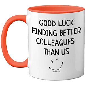 Stuff4 Leaving Gifts for Colleagues Women Men, Good Luck Finding Better Colleagues Than Us Coffee Mug Cup, 11oz Orange Handle Ceramic Mugs Dishwasher Safe, New Job Gifts, Good Luck Leaving Presents Stuff4 Leaving Gifts for Colleagues Women Men, Good Luck Finding Better Colleagues Than Us Coffee Mug Cup, 11oz Orange Handle Ceramic Mugs Dishwasher Safe, New Job Gifts, Good Luck Leaving Presents