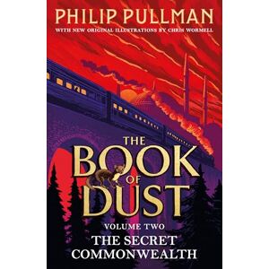 Pullman, Philip The Secret Commonwealth: The Book of Dust Volume Two: From the world of Philip Pullman's His Dark Materials now a major BBC series: 2 (Book of Dust Series, 2) Pullman, Philip The Secret Commonwealth: The Book of Dust Volume Two: From the world of Philip Pullman's His Dark Materials now a major BBC series: 2 (Book of Dust Series, 2)