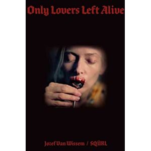 ONLY LOVERS LEFT ALIVE OST ONLY LOVERS LEFT ALIVE OST
