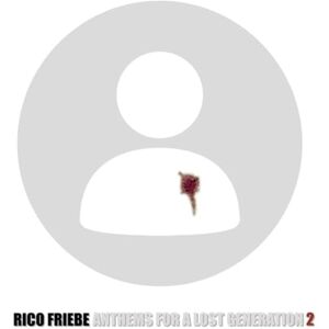 Anthems For A Lost Generation 2 Anthems For A Lost Generation 2