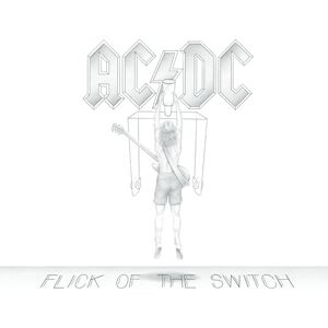 Flick Of The Switch Flick Of The Switch