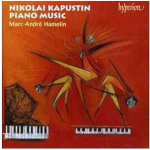 Kapustin: 8 Concert Etudes; Piano Sonata No. 6 & Other Works Kapustin: 8 Concert Etudes; Piano Sonata No. 6 & Other Works