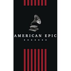 American Epic: The Collection (Box Set) American Epic: The Collection (Box Set)