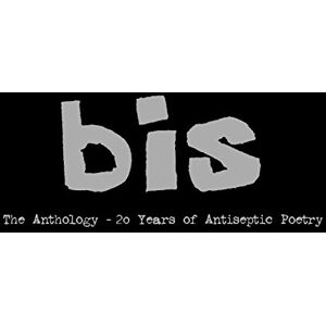 The Anthology-20 Years Of Antiseptic Poetry The Anthology-20 Years Of Antiseptic Poetry