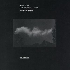 Hans Otte: Das Buch der Klänge Hans Otte: Das Buch der Klänge