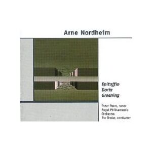 Nordheim: Epitaffio, Doria, Greening (Orchestral and Vocal Works) Nordheim: Epitaffio, Doria, Greening (Orchestral and Vocal Works)