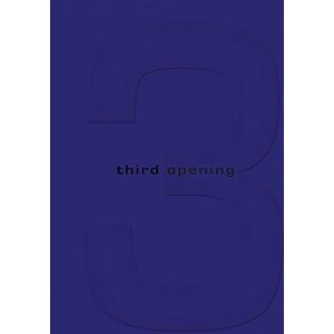 Third Opening Third Opening