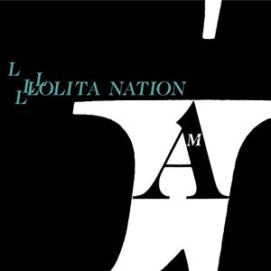 Lolita Nation (2CD Set) Lolita Nation (2CD Set)