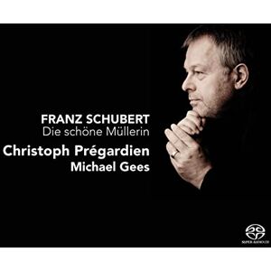 Schubert: Die schone Mullerin Schubert: Die schone Mullerin