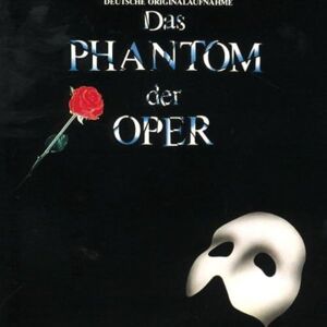 Das Phantom Der Oper (The Phantom of the Opera) (German Cast Recording) Das Phantom Der Oper (The Phantom of the Opera) (German Cast Recording)