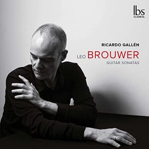 Brouwer: Guitar Sonatas Brouwer: Guitar Sonatas