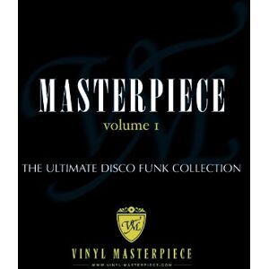 Masterpiece Volume 1: The Ultimate Disco Funk Collection Masterpiece Volume 1: The Ultimate Disco Funk Collection