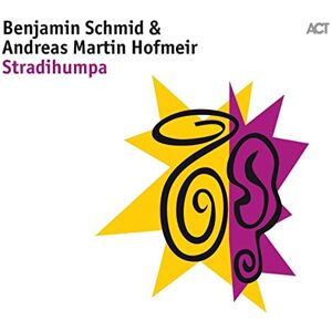 Benjamin Schmid & Andreas Martin Hofmeir: Stradihumpa Benjamin Schmid & Andreas Martin Hofmeir: Stradihumpa