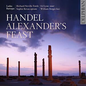 Handel: Alexander'S Feast Handel: Alexander'S Feast