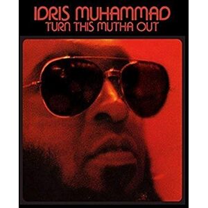 Turn This Mutha Out Turn This Mutha Out