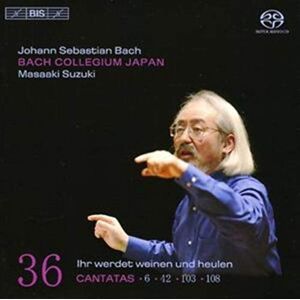 Bach: Cantatas, Vol 36 (BWV 6, 42, 103, 108) /Bach Collegium Japan · Suzuki Bach: Cantatas, Vol 36 (BWV 6, 42, 103, 108) /Bach Collegium Japan · Suzuki