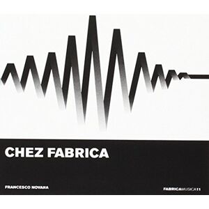 Fabrica Musica vol.11 Chez Fabrica Musica vol.11 Chez