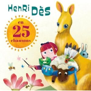 Henri Dès en 25 Chansons Henri Dès en 25 Chansons