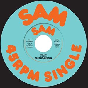 Greg Henderson: Dreamin' (7" Single) Greg Henderson: Dreamin' (7" Single)