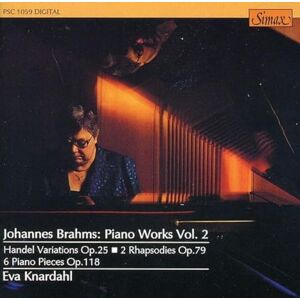 Brahms: Piano Works Vol. 2 Brahms: Piano Works Vol. 2