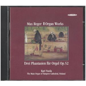 Drei Phantasien Für Orgel, Op. 52 Drei Phantasien Für Orgel, Op. 52