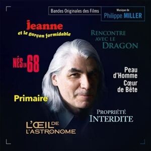 Bandes Originales Des Films De Philippe Miller Bandes Originales Des Films De Philippe Miller
