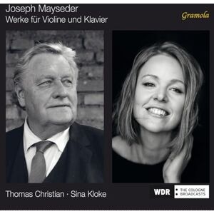 Joseph Mayseder: Works for Violin and Piano Joseph Mayseder: Works for Violin and Piano