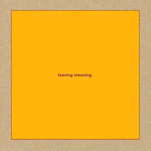 Leaving Meaning Leaving Meaning