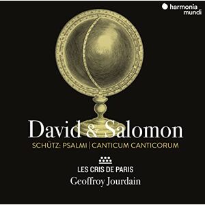 Schütz: David & Salomon/Psalmi/Canticum Canticorum Schütz: David & Salomon/Psalmi/Canticum Canticorum