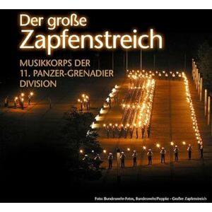 Der große Zapfenstreich Der große Zapfenstreich
