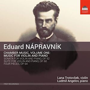 Eduard Nápravník: Chamber Music, Volume One Eduard Nápravník: Chamber Music, Volume One