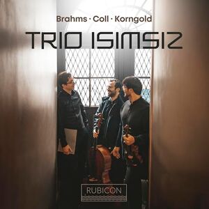 Trio Isimsiz: Brahms/Coll/Korngold Trio Isimsiz: Brahms/Coll/Korngold