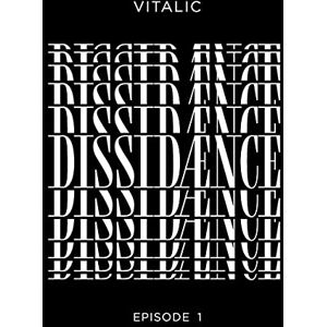 DISSIDAENCE (EPISODE 1) DISSIDAENCE (EPISODE 1)