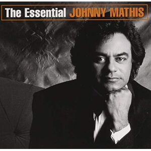 The Essential Johnny Mathis The Essential Johnny Mathis