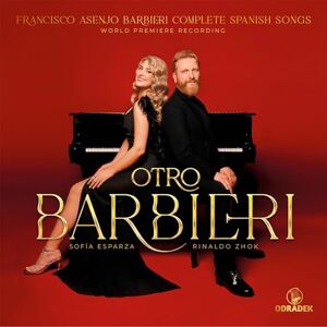 Otro Barbieri Francisco Asenjo Barbieri: Complete Spanish Songs Otro Barbieri Francisco Asenjo Barbieri: Complete Spanish Songs