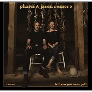 Tell' em You Were Gold Tell' em You Were Gold