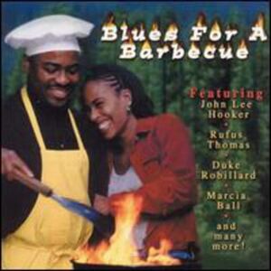 Blues for a Barbecue Blues for a Barbecue