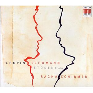 Chopin And Schumann: Etudes Chopin And Schumann: Etudes