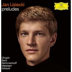 Preludes by Chopin, Bach, Rachmaninoff, Messiaen, Grecki Preludes by Chopin, Bach, Rachmaninoff, Messiaen, Grecki