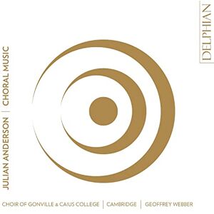 Julian Anderson: Choral Music Julian Anderson: Choral Music