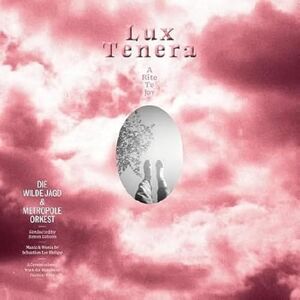 Lux Tenera A Rite To Joy Lux Tenera A Rite To Joy