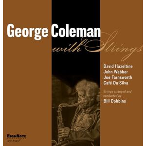 Avant George Coleman with Strings Avant George Coleman with Strings