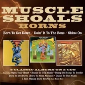 BORN TO GET DOWN/DOIN' IT TO THE BONE/SHINE ON THREE ALBUMS ON 2CDS BORN TO GET DOWN/DOIN' IT TO THE BONE/SHINE ON THREE ALBUMS ON 2CDS