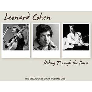 Riding Through the Dark: the Broadcast Diary Volume One Riding Through the Dark: the Broadcast Diary Volume One