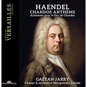 Handel: Chandos Anthems Handel: Chandos Anthems