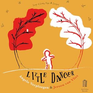 Little Dancer Songs of Love, Hope & Comfort Little Dancer Songs of Love, Hope & Comfort