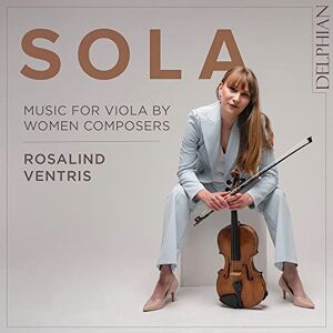 Sola: Music for Viola by Women Composers Sola: Music for Viola by Women Composers