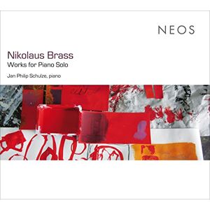 Nikolaus Brass: Works For Piano Solo Nikolaus Brass: Works For Piano Solo